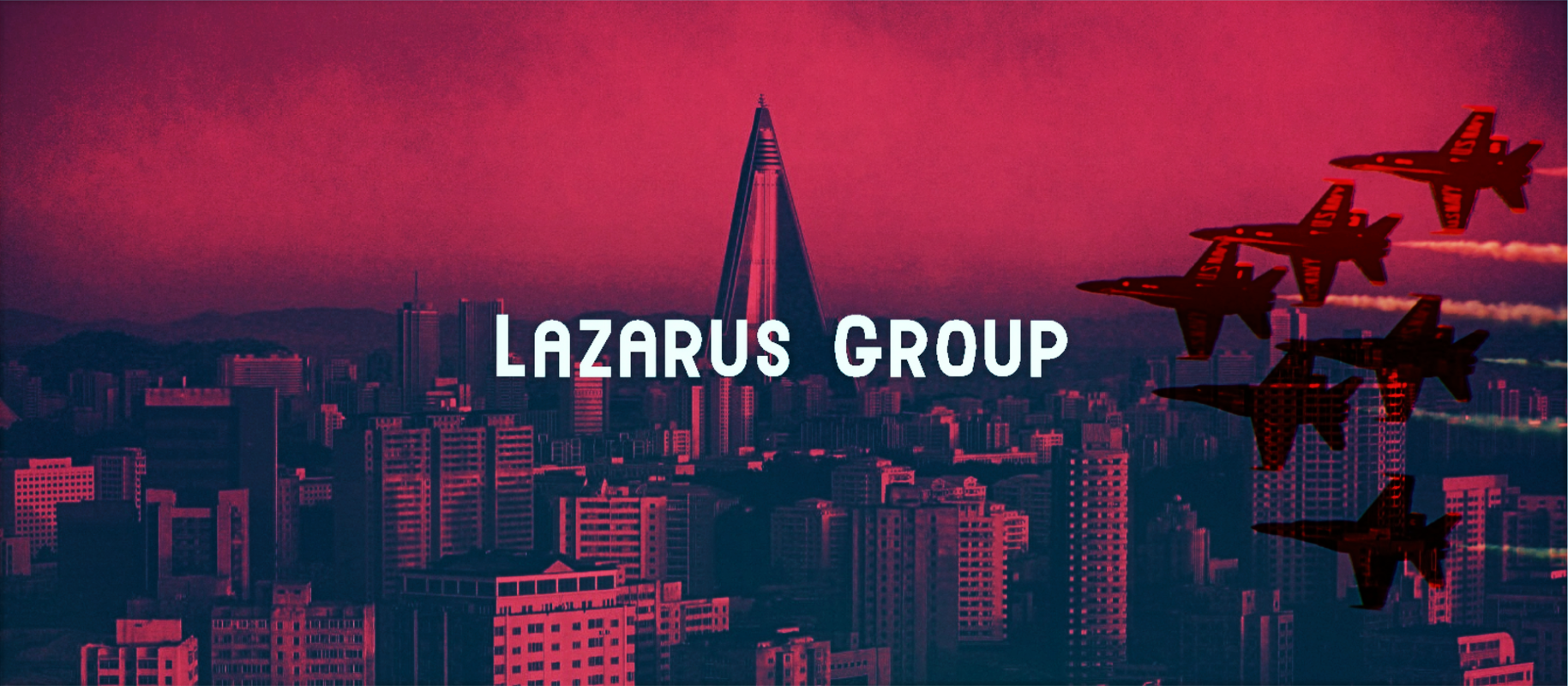 2- مجموعة لازاروس أشهر مجموعات القرصنة